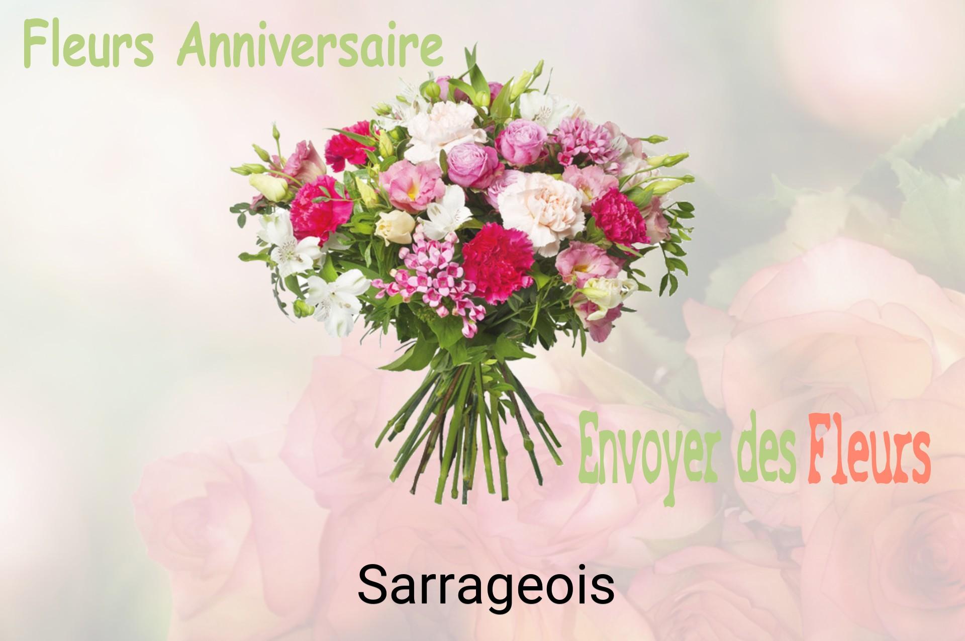 Bouquet de fleurs d’anniversaire livré à Sarrageois